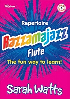 Razzamajazz Flute - Repertoire - Sarah Watts Cover