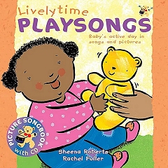 Livelytime Playsongs - Actions Songs and Rhymes for Babies and Toddlers (Book and CD)
