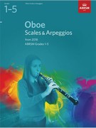 Oboe Scales And Arpeggios Grades 1 5