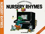 Chester's Easiest Nursery Rhymes. Piano Sheet Music