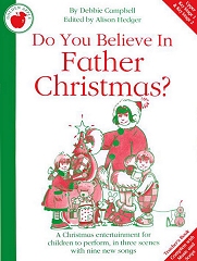 Do You Believe In Father Christmas? - By Debbie Campbell