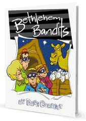Bethlehem Bandits - By Dave Corbett