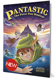 Pantastic, The Peter Pan Musical - By Tom Kirkham and Matthew Crossey