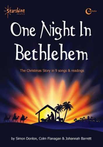 One Night In Bethlehem - The Christmas Story in Nine Songs and Readings ...